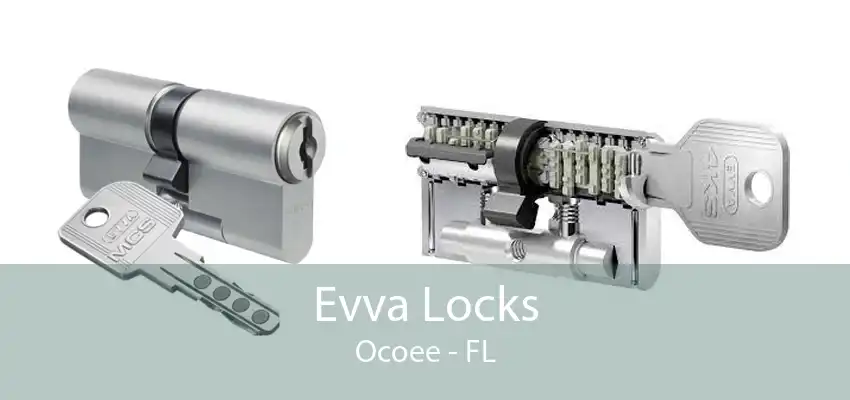 Evva Locks Ocoee - FL