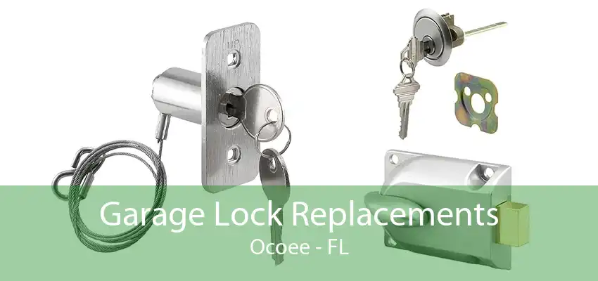 Garage Lock Replacements Ocoee - FL