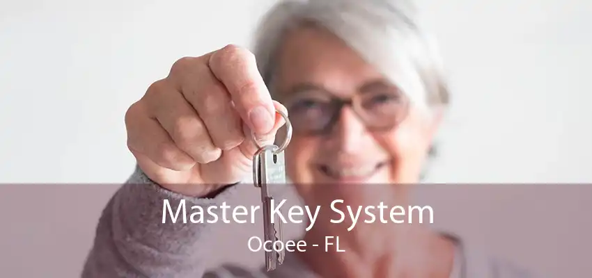 Master Key System Ocoee - FL