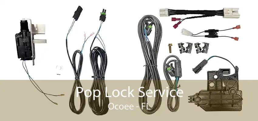 Pop Lock Service Ocoee - FL