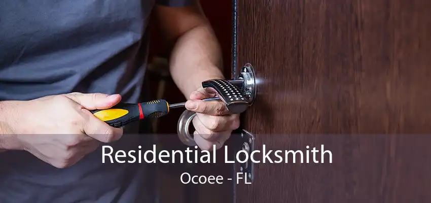 Residential Locksmith Ocoee - FL